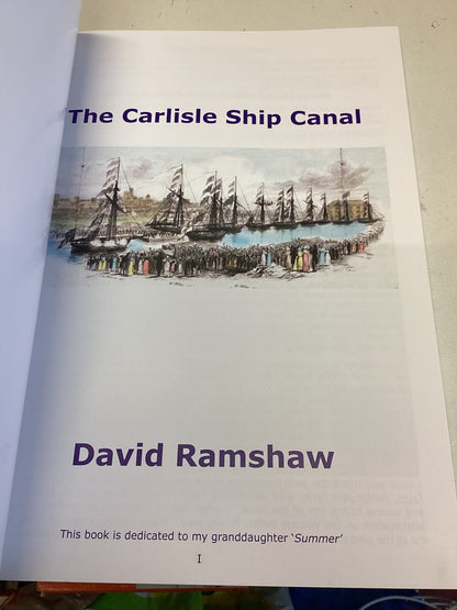 The Carlisle Ship Canal 1821 - 1853 David Ramshaw