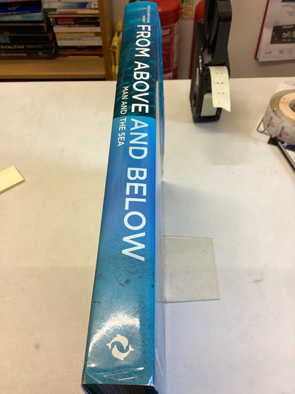 From above and Below Man and The Sea Yann Arthus-Bertrand Brian Skerry