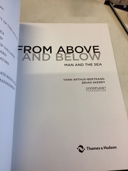 From above and Below Man and The Sea Yann Arthus-Bertrand Brian Skerry