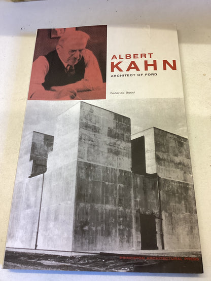 Albert Kahn Architect of Ford Frederico Bucci