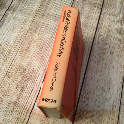 Medical Problems in Dentistry by C. Sculls & RA Carson (2nd Edition, 1987)