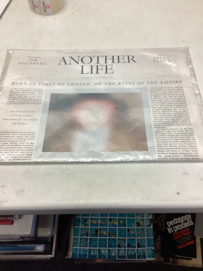 Another life Photographs Jim Goldberg Words Iryna Published By Stanley/Barker 2022