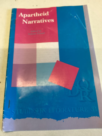 Apartheid Narratives Studies in Literature 31 Edited by Nathem Yousaf