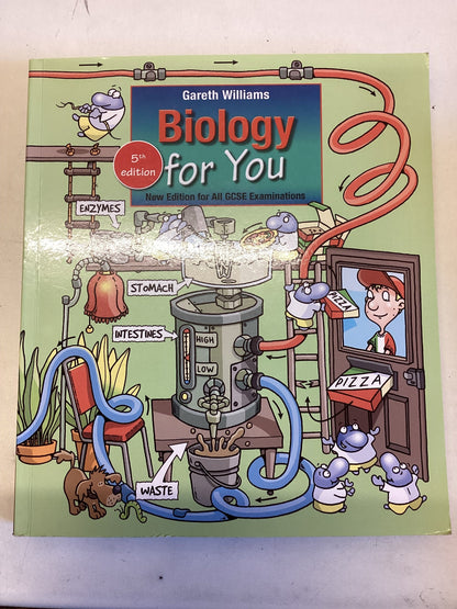 Biology For You New edition for All GCSE Examinations Gareth Williams