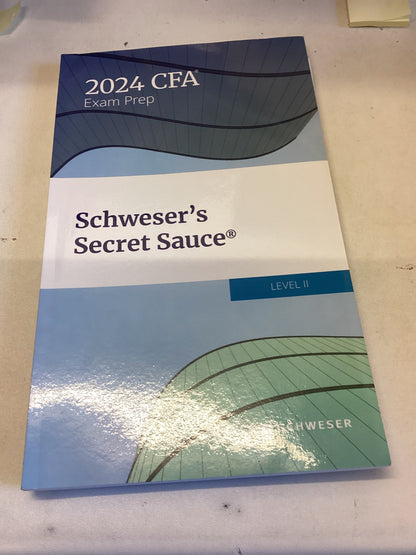 Schweser's Secret Sauce Leve 11 2024 CFA Exam Prep