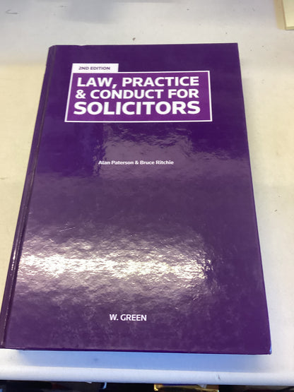 Law, Practice & Conduct For Solicitors 2nd Edition Alan Paterson & Bruce Ritchie