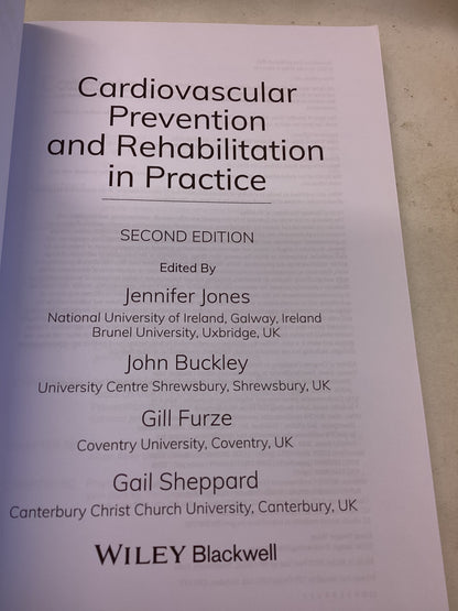Cardiovascular Prevention and Rehabilitation In Practice Second Edition Edited By Jennifer Jones, John Buckley, Gill Furze, Gail Sheppard