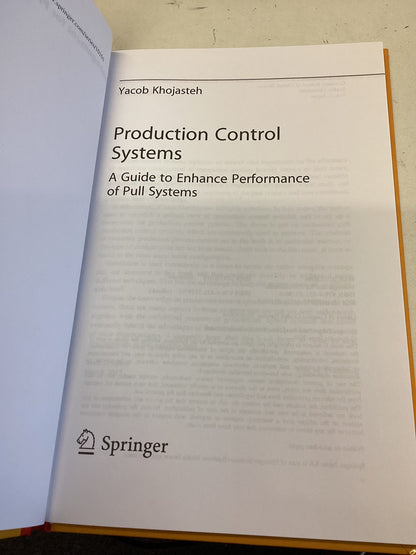 Production Control Systems A Guide to Enhance Performance of Pull Systems Yacob Khojasteh