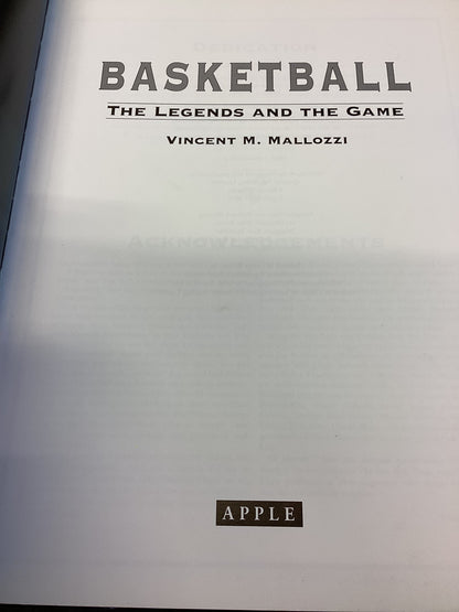 Basketball The Legends and The Game Vincent M Malozzi