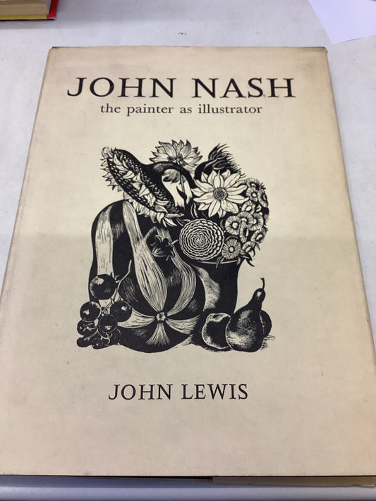 John Nash The Painter as Illustrator John Lewis