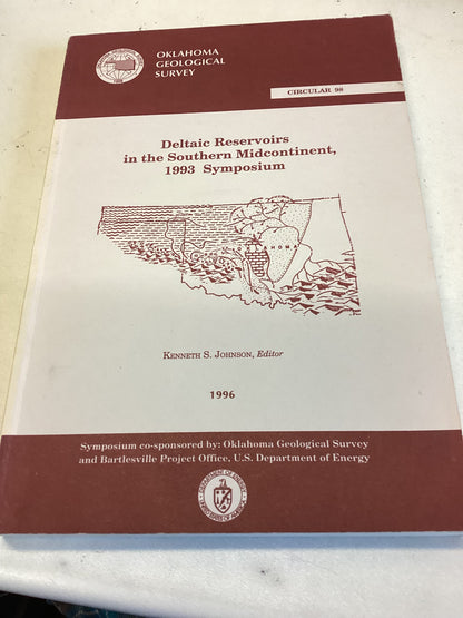 Deltaic Reservoirs in The Southern Midcontinent 1993 Symposium  Circular 98