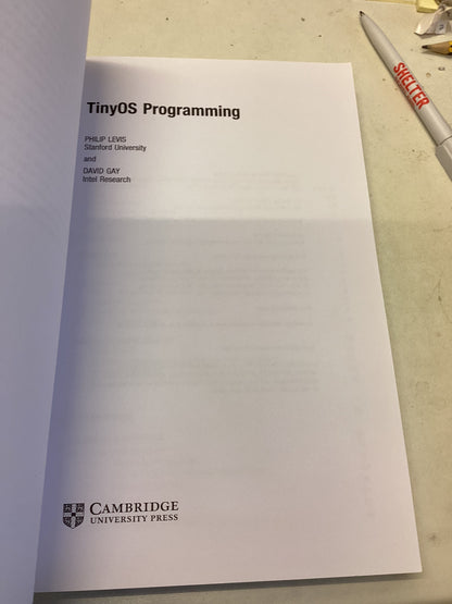 Tinyos Programming Philip Levis David Gay
