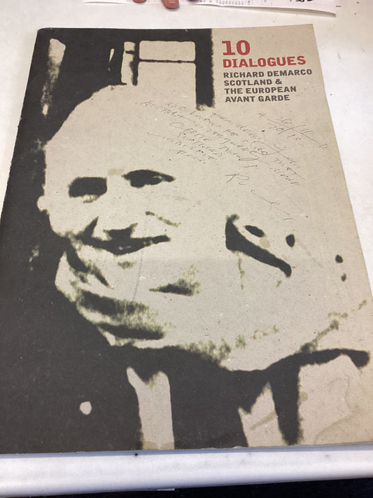 10 Dialogues Richard Demarco Scotland  The European Avant Garde Signed