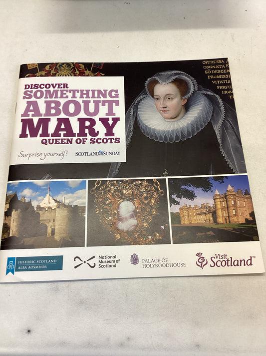 Discover Something About Mary Queen of Scots