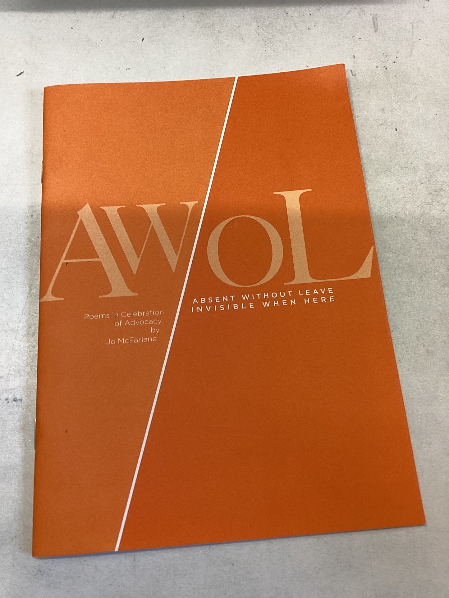 AW/OL Absent Without Leave Invisibility When Here