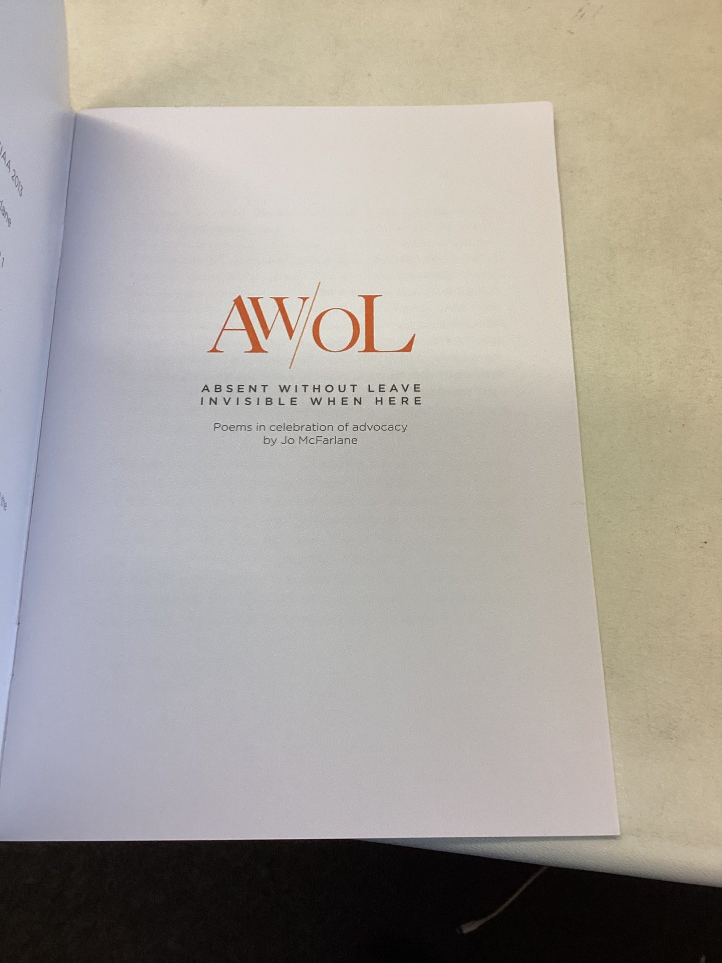 AW/OL Absent Without Leave Invisibility When Here