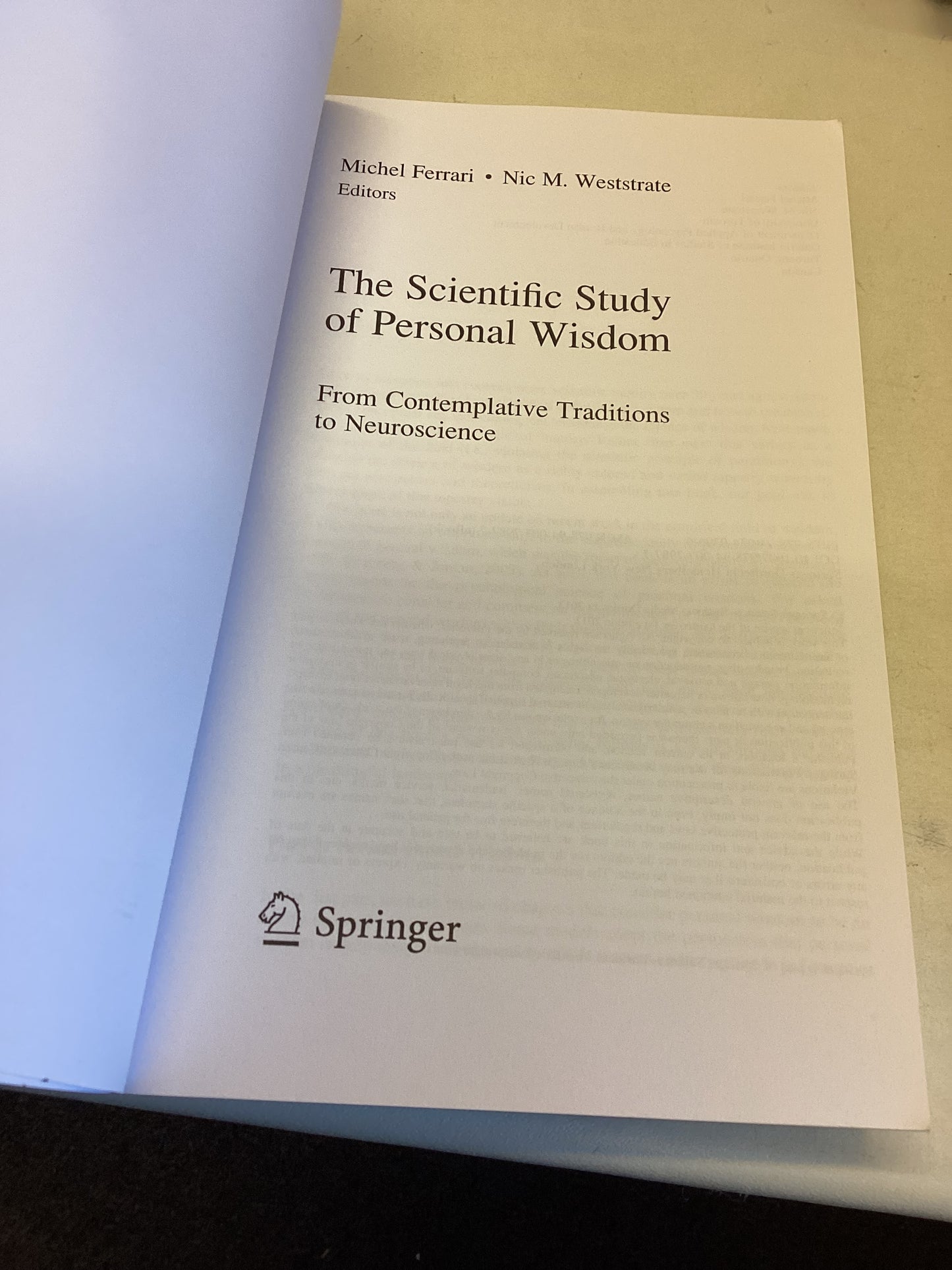 The Scientific Study of Personal Wisdom From Contemplative Traditions to Neuroscience