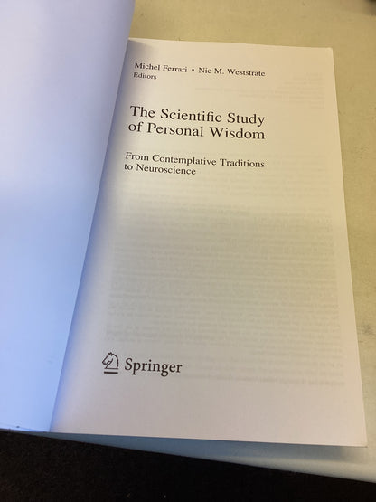 The Scientific Study of Personal Wisdom From Contemplative Traditions to Neuroscience