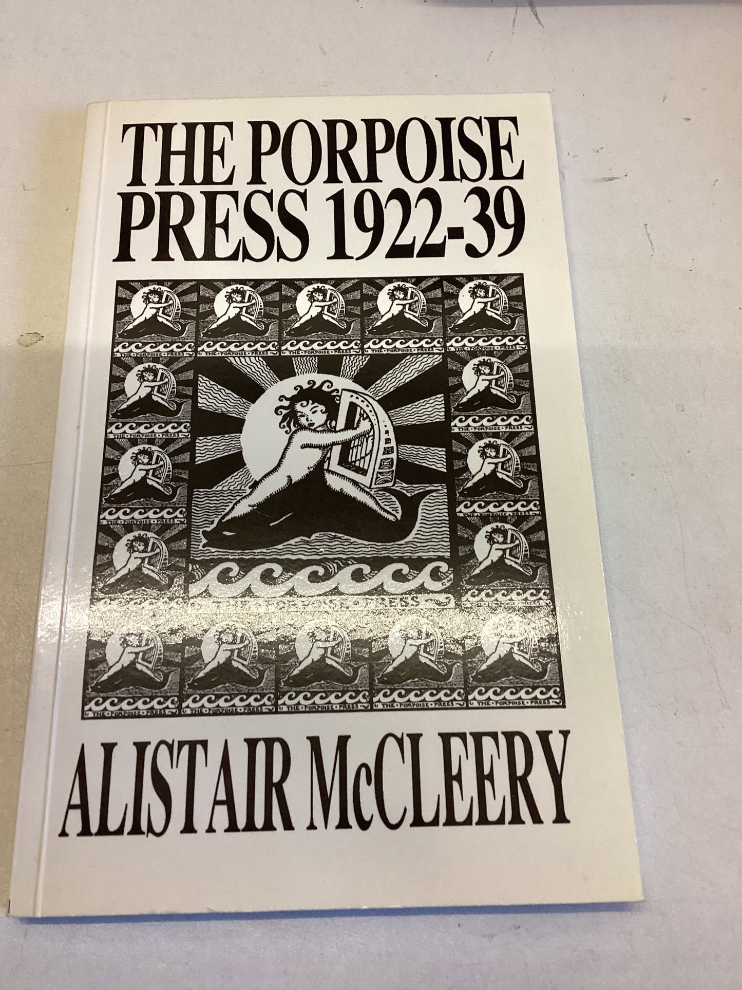 The Porpoise Press 1922-39 Alistair McCleery