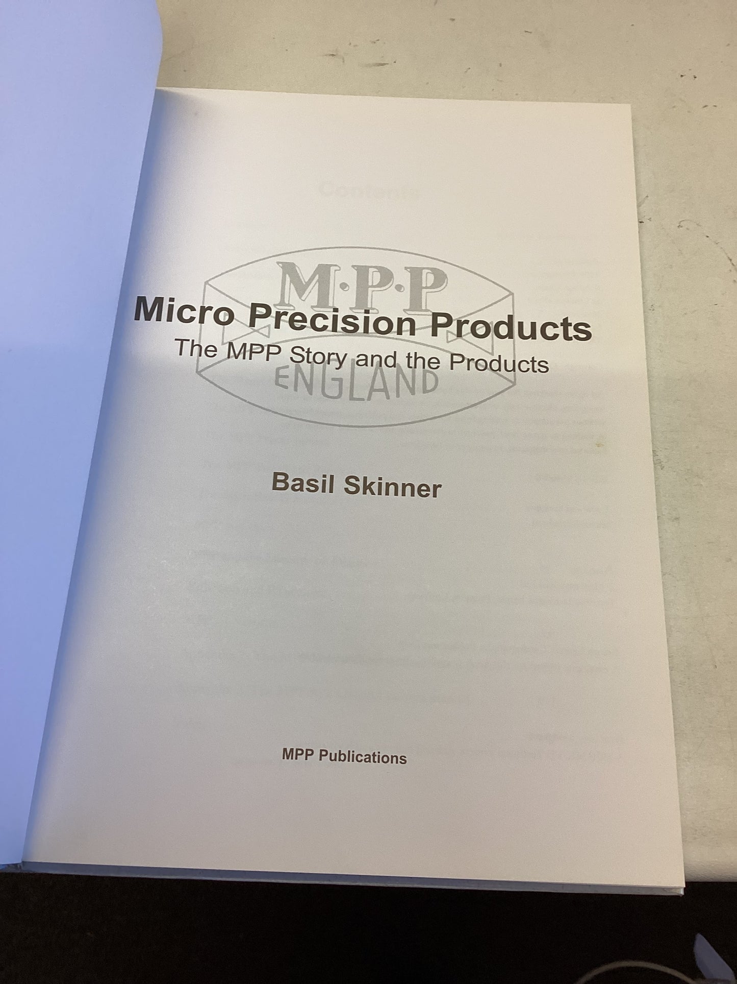 Micro Precision Products The MPP Story and The Products Basil Skinner