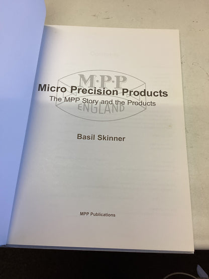 Micro Precision Products The MPP Story and The Products Basil Skinner