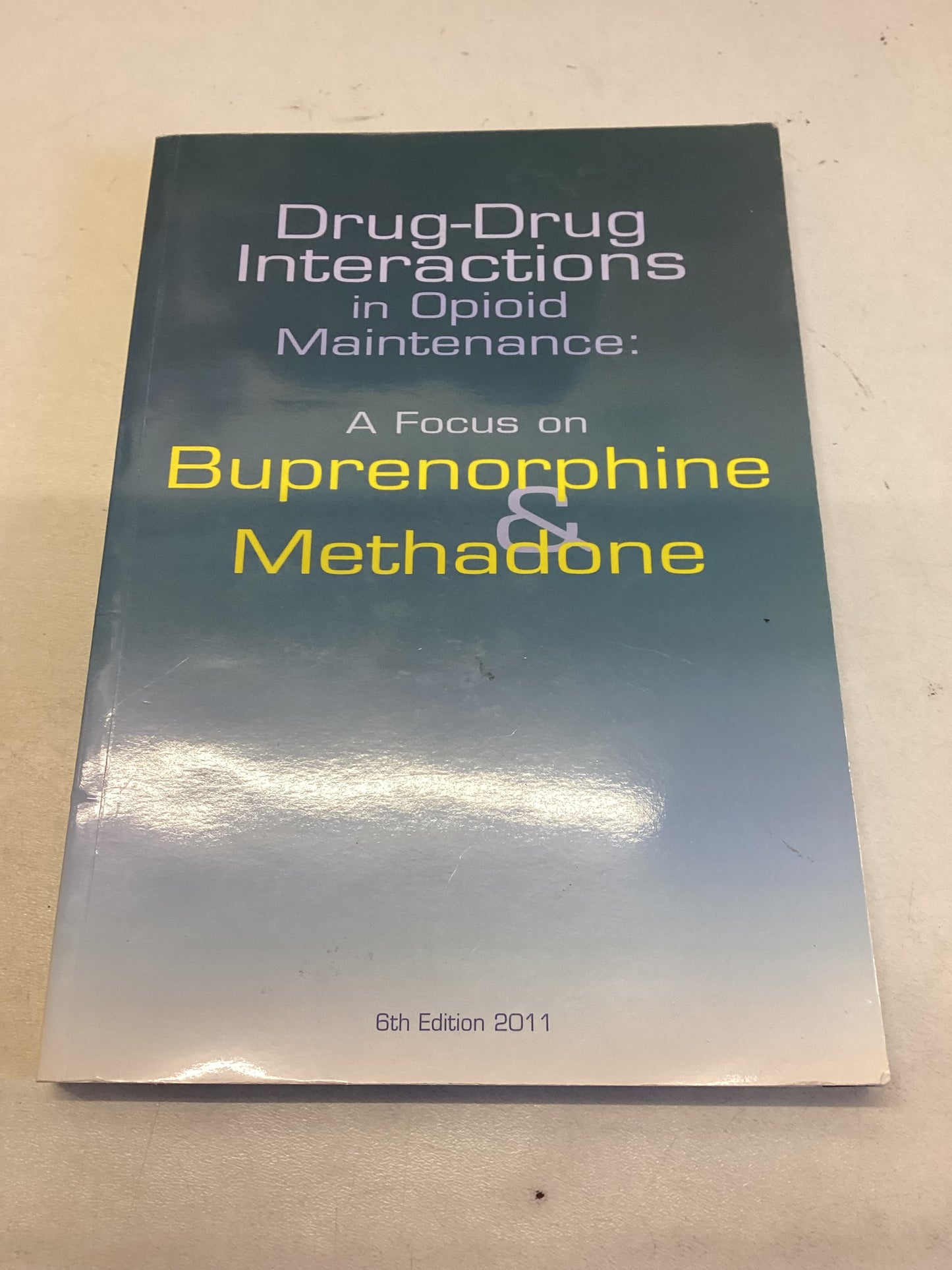 Drug-Drug Interactions in Opioid Maintenance: A Focus on Buprenorphine & Methadone