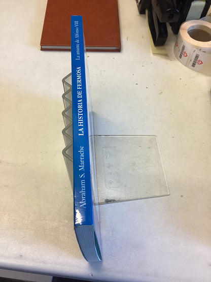 La Historia de Fermosa La Amante De Alfonso V111  Abraham S Marrache  Spanish Language