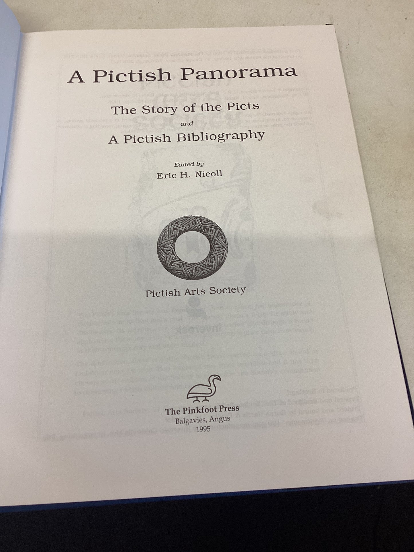 A Pictish Panorama The Story of the Picts and A Pictish Bibliography Edited By Eric H Nicoll