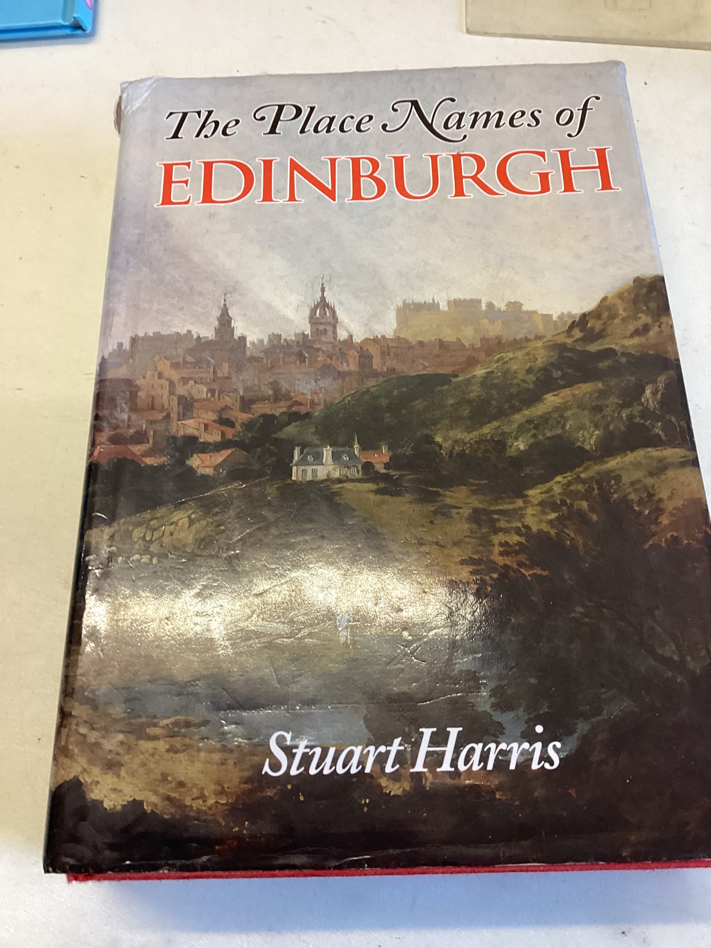 The Place Names of Edinburgh Stuart Harris