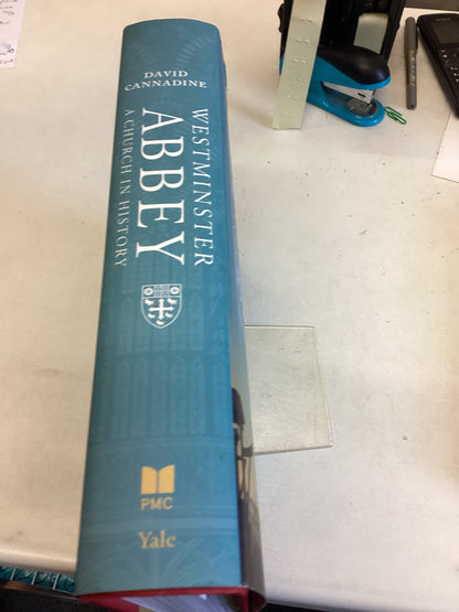 Westminster Abbey A Church in History Edited By David Cannadine
