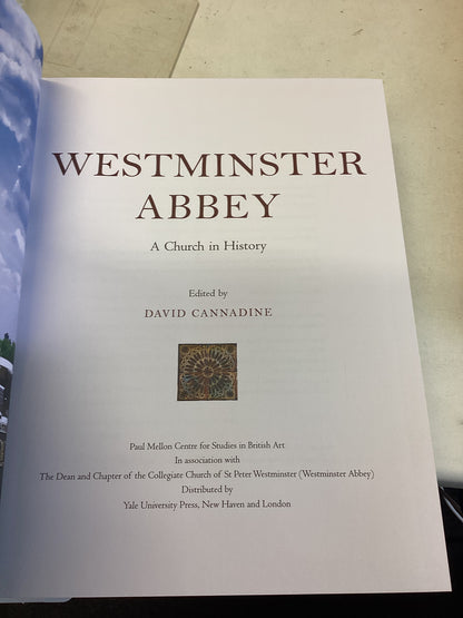 Westminster Abbey A Church in History Edited By David Cannadine