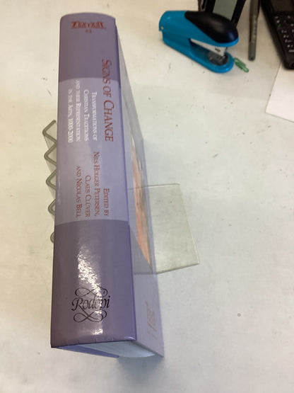 Signs Of Change Transformations of Christian Traditions and Their Representation In The Arts, 1000-2000