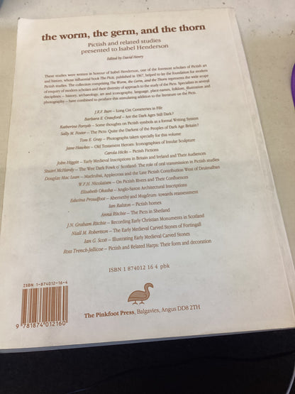 The Worm The Germ and The Thorn Edited By David Henry Pictish and Related Studies Presented To Isabel Henderson