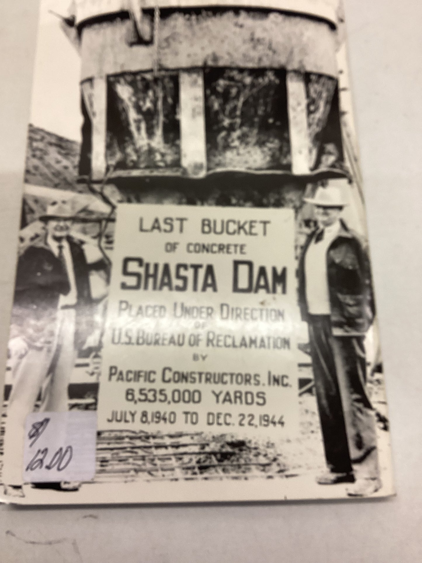 Shasta Dam and Its Builders Republished 1987