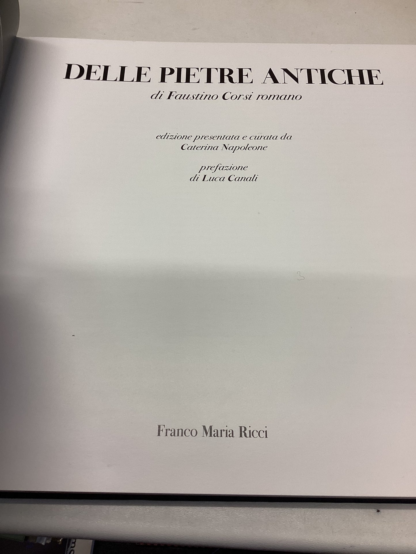 Delle Pietre Antiche Franco Maira Ricci