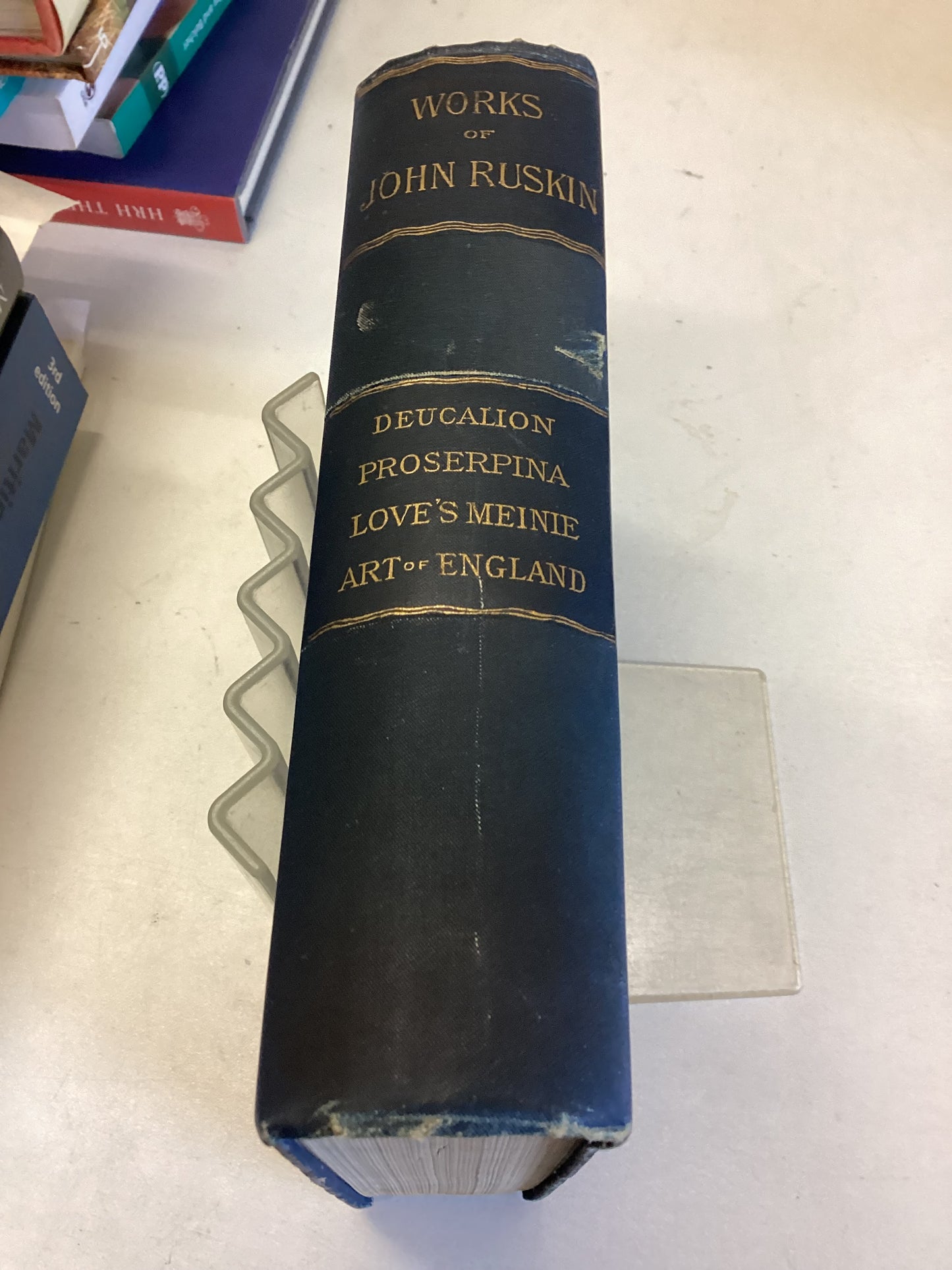 Works of John Ruskin Deucalion, Proserpina, Love's Meinie, Art of England