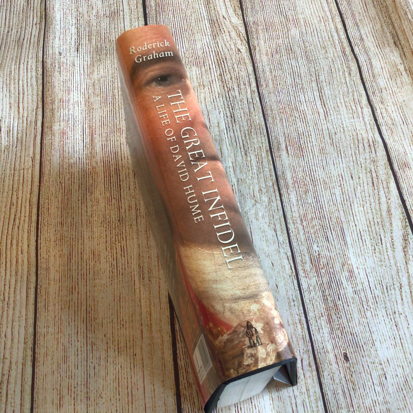 The Great Infidel: A Life of David Hume by Roderick Graham (2004)