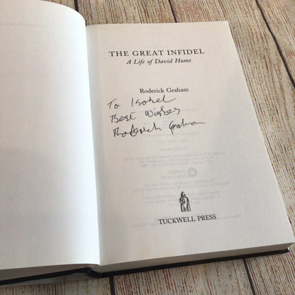 The Great Infidel: A Life of David Hume by Roderick Graham (2004)