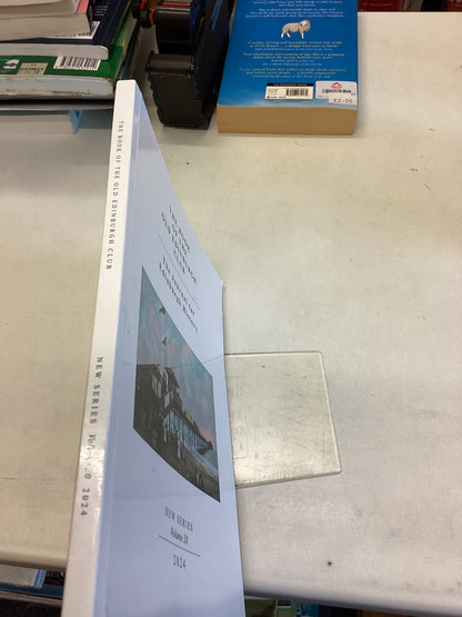 The Book Of The Old Edinburgh Club The Journal For Edinburgh History New Series Volume 20 2024