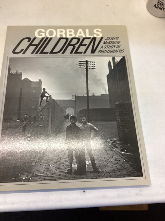 Gorbals Children Joseph McKenzie A Study In Photographs Contains Press Release