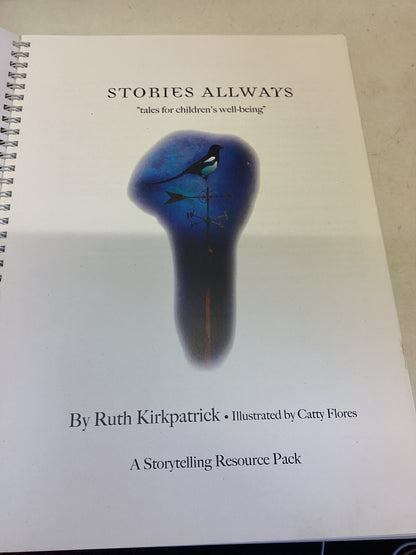 Stories Allways Tales For Children's Well-being  by Ruth Kirkpatrick Includes Two CD's