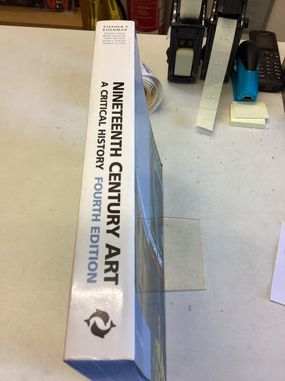 Nineteenth Century Art A Critical History Fourth Edition Stephen F Eisenman