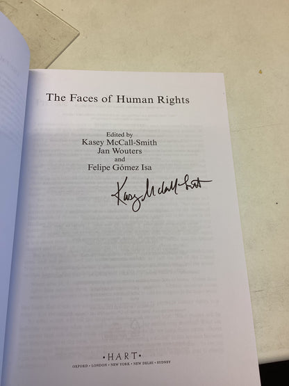 The Faces of Human Rights Edited By Kasey McCall-Smith, Jan Wouters and Gomez Isa Signed by Kasey Mccall-Smith  by