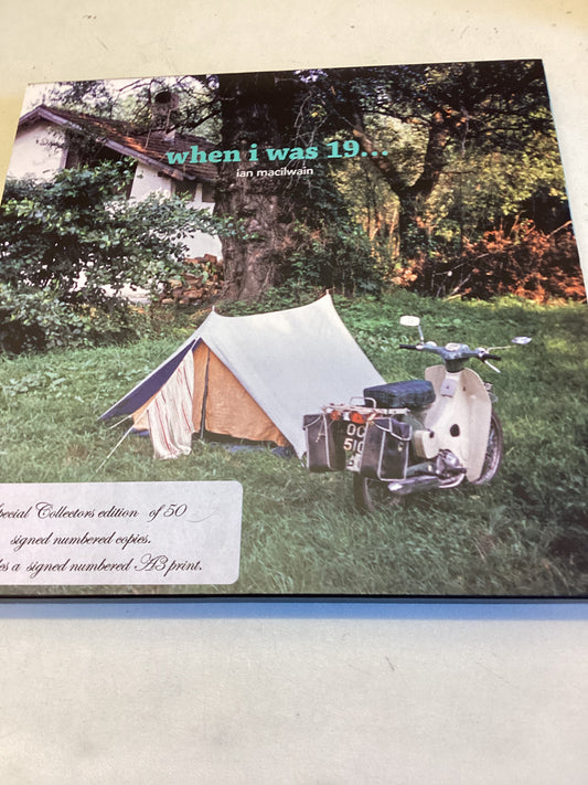 When I was 19 ...I Won A Honda 50 and Went to Transylvania  Ian MacIlwain   Limited edition 4/50