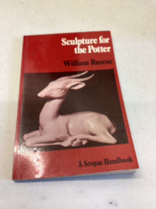 Sculpture For The Potter  William Ruscoe