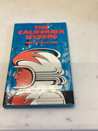The California Iceberg Harry Harrision 1st Edition