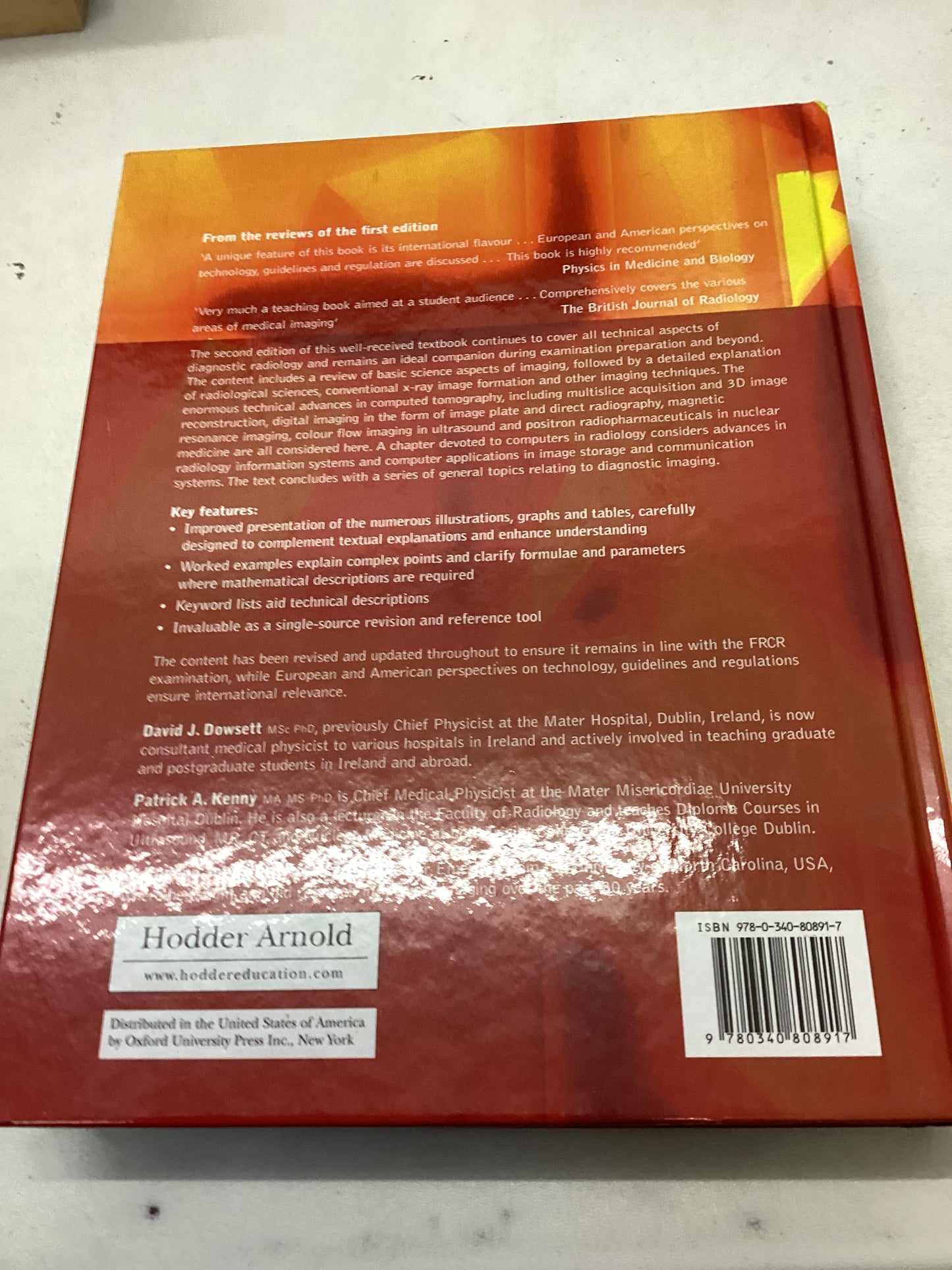 The Physics of Diagnostic Imaging Second Edition David J Dowsett, Patrick A Kenny and R Eugene Johnston