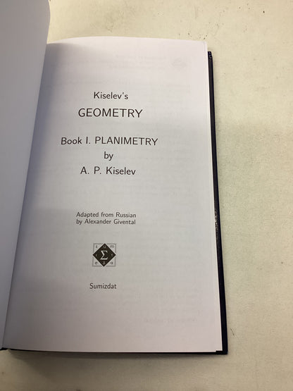 Kiselev's Geometry Book 1. Planimetry Adapted from Russian by Alexander Givental
