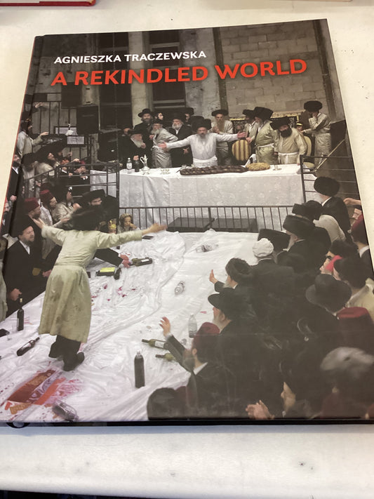 A Rekindled World Agnieszka Traczewska Second Edition