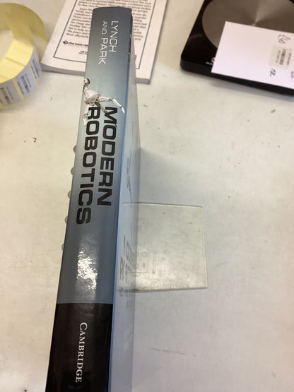 Modern Robotics Mechanics, Planning and Control Kevin M Lynch Frank C Park